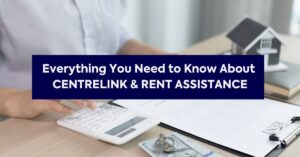 Centrelink Rent Assistance: How to Check Qualification