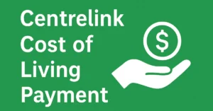 Centrelink Cost of Living Payment